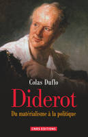 Diderot, Du matérialisme à la politique