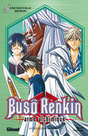 Busô Renkin, 6, Buso Renkin - Tome 06, Une nouvelle mission