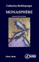 Monasphère, Roman de science-fiction