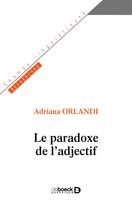 Le paradoxe de l'adjectif