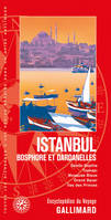 Istanbul, Bosphore et Dardanelles