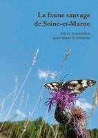 Atlas dynamique de la biodiversité de Seine-et-Marne, La Faune Sauvage Du Département