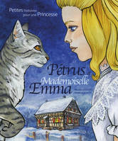 Pétrus et mademoiselle Emma, Petites histoires pour une princesse