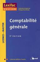 Comptabilité générale, principes, opérations courantes, opérations de régularisation, états financiers anglo-saxons