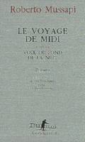 Le voyage de midi/voix du fond de la nuit