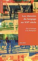 Théories du langage au XX° siècle, De la biologie à la dialogique