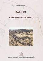 Balat ix cartographie de balat, Volume 9, Cartographie de Balat