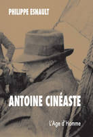 Antoine cinéaste