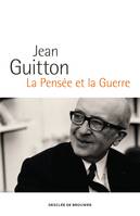 La Pensée et la Guerre, Édition augmentée et commentée par les enseignants de l'École de guerre