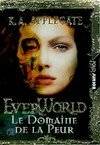 Everworld., 4, Le domaine de la peur