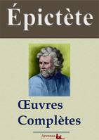 Epictète : Oeuvres complètes