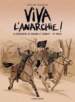 2, Viva l'anarchie ! Vol. 2, La rencontre de makhno et durruti