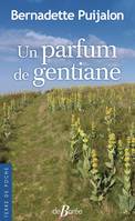 Un parfum de gentiane