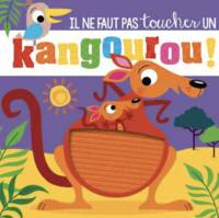 Il ne faut pas toucher un kangourou !