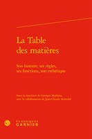 La table des matières, Son histoire, ses règles, ses fonctions, son esthétique