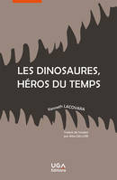 Les dinosaures, héros du temps