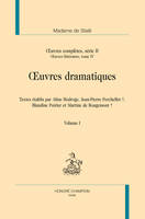 Oeuvres complètes / madame de Staël, 2, Oeuvres littéraires, Oeuvres dramatiques