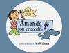 Hourra pour Amanda & son crocodile !