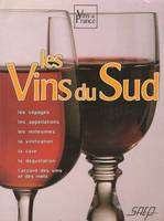 Vins de France., [6], Les vins du sud