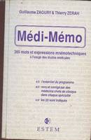 Médi mémo - 365 mots et expressions mémotechniques à l'usage des études médicales, 365 mots et expressions mnémotechniques à l'usage des études médicales