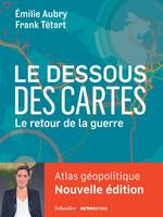 Le dessous des cartes, Le retour de la guerre