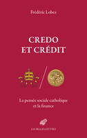 Credo et crédit, La pensée sociale catholique et la finance