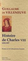 Histoire du règne de Charles VIII, premier roi de la Renaissance (1494-1497), 1494-1497