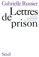 Lettres de prison. Précédé de : Pour Gabrielle, par Raymond Jean