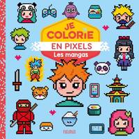 Coloriages Pixel Je colorie en pixels - Les mangas