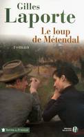 Le loup de Metendal, roman