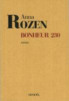 Bonheur 230, roman