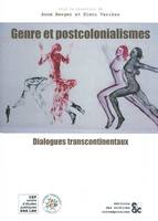 Genre et Postcolonialismes, Dialogues transcontinentaux