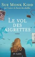 Le Vol des aigrettes, roman