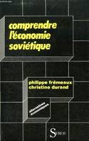 Comprendre l'économie soviétique