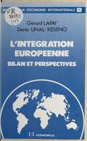 L'Intégration européenne - bilan et perspectives, bilan et perspectives