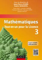 Mathématiques Tout-en-un pour la Licence 3, Cours complet avec applications et 300 exercices corrigés