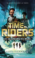 7, Time Riders - tome 7 Les seigneurs des mers