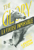 The Glory, La course impossible