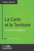 La Carte et le Territoire de Michel Houellebecq (Analyse approfondie), Approfondissez votre lecture de cette œuvre avec notre profil littéraire (résumé, fiche de lecture et axes de lecture)