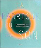 La Fabrique du son