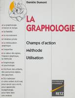 La graphologie, Champs d'action méthode utilisation