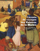 CARNETS DE VOYAGES DES PEINTRES DE LA MARINE