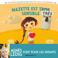 Mazette est trop sensible - Mazette est très sensible