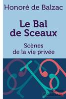 Le Bal de Sceaux, Scènes de la vie privée