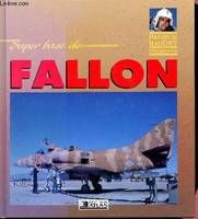 Super base de fallon [Paperback] BAUDRY PATRICK