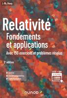1, Relativité  : Fondements et applications - 3e éd., avec 150 exercices et problèmes résolus