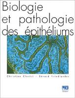 Biologie et pathologie des épithéliums