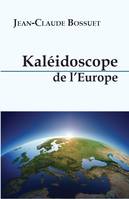 Kaléidoscope de l'Europe