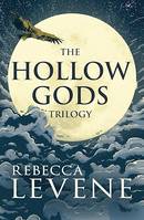 The Hollow Gods Trilogy, The complete epic fantasy trilogy of THE HOLLOW GODS!