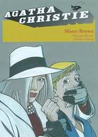 Agatha Christie, 5, Mister Brown